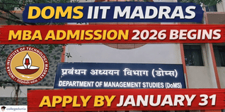 DOMS IIT Madras MBA Admission 2026 Begins; Apply by January 31 @doms.iitm.ac.in